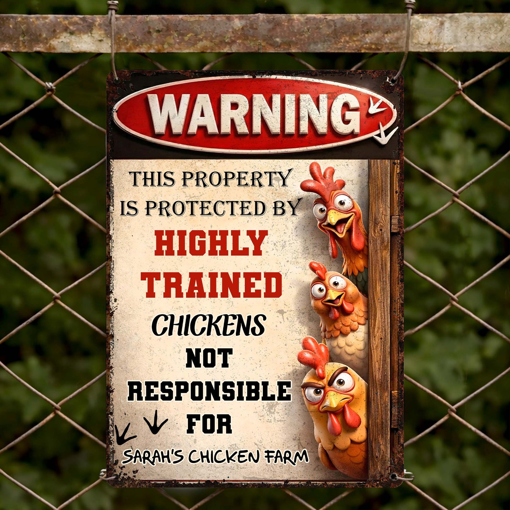 This Property Is Protected By Highly Trained Chickens