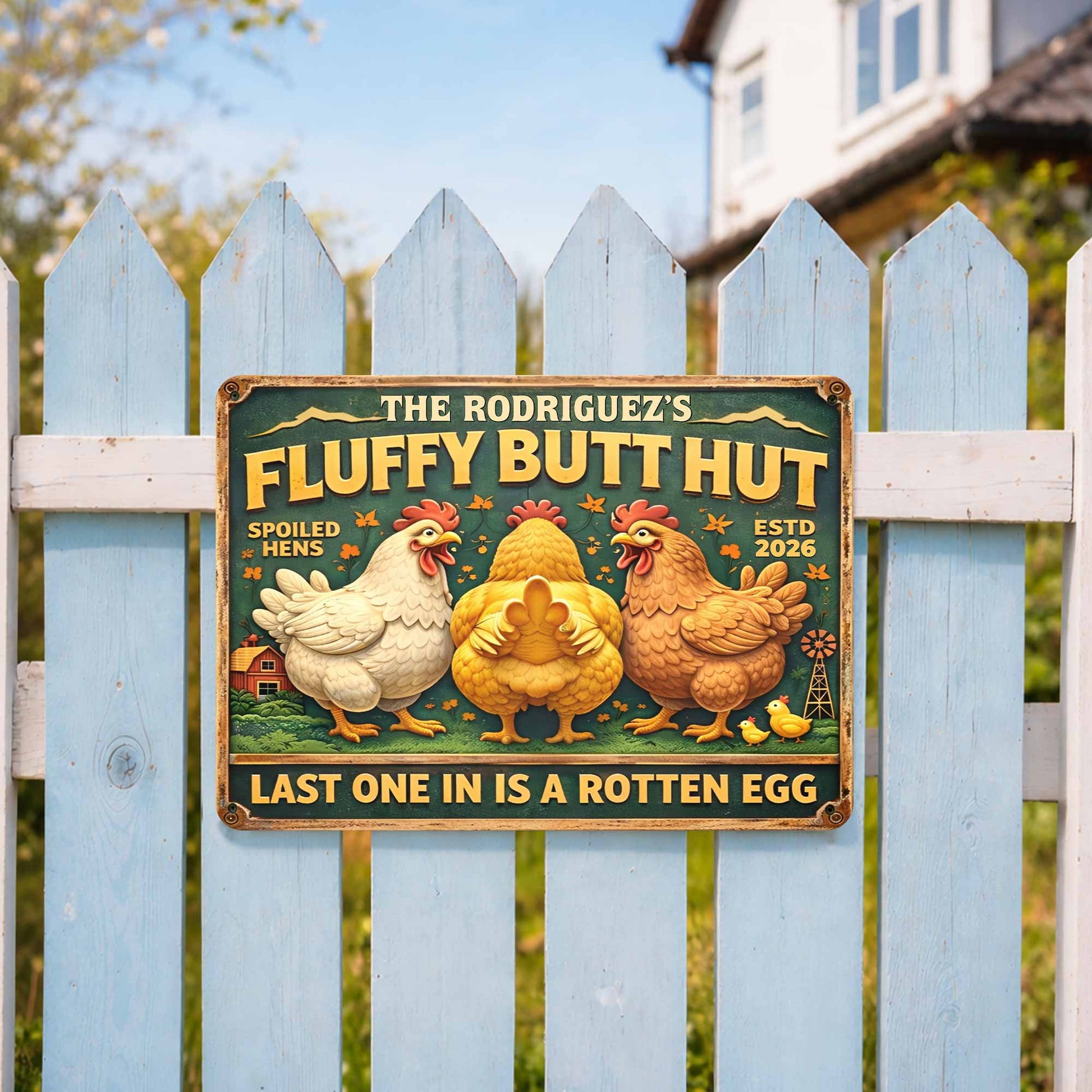 Fluffy Butt Hut Spoiled Hens, Farmhouse Style