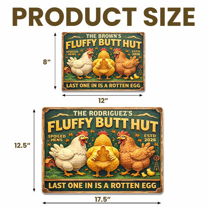 Fluffy Butt Hut Spoiled Hens, Farmhouse Style