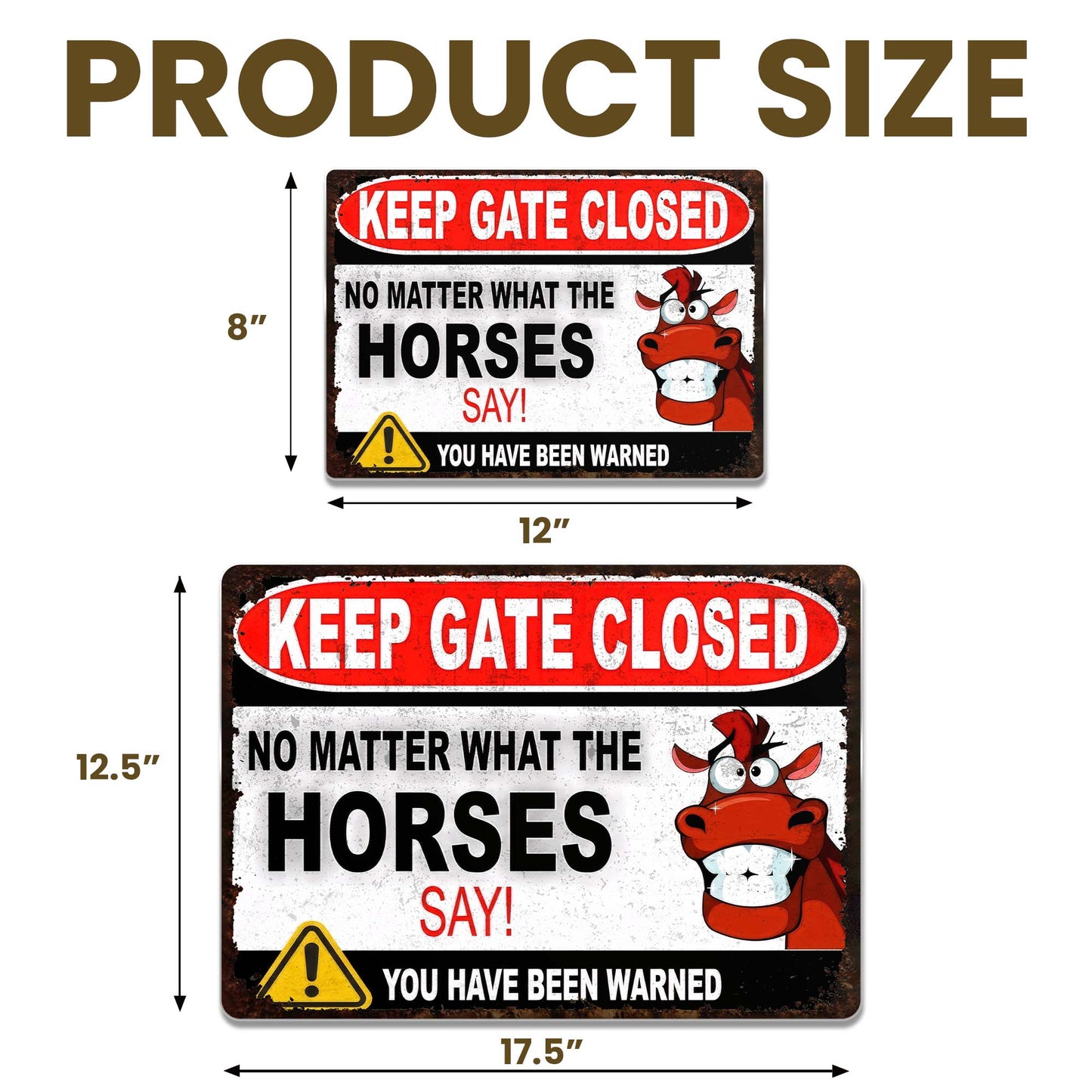 Keep Gate Closed No Matter What The Horses Say