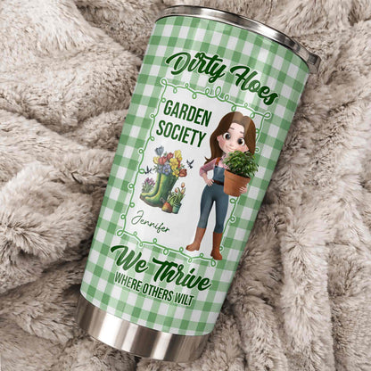 Dirty Hoes Garden Society We Thrive Where Others Wilt Gardening Girl