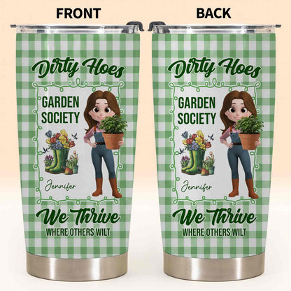 Dirty Hoes Garden Society We Thrive Where Others Wilt Gardening Girl