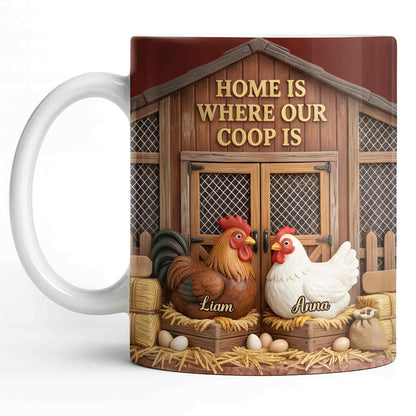 Home Is Where Our Coop Is Rooster And Hen Barn