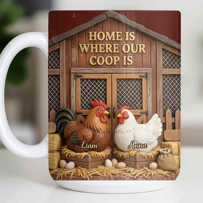 Home Is Where Our Coop Is Rooster And Hen Barn