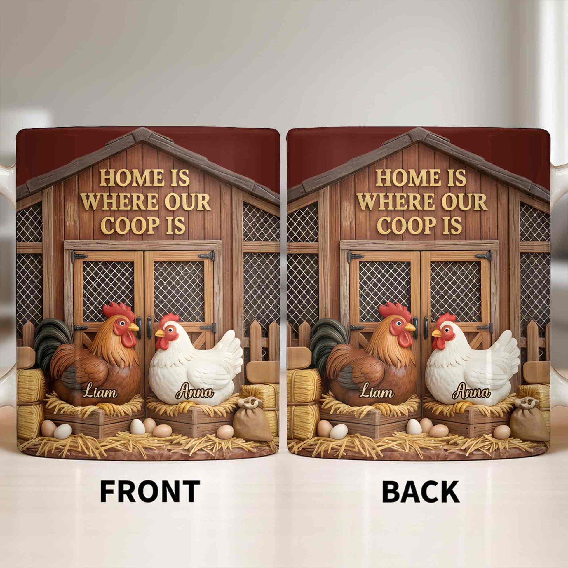 Home Is Where Our Coop Is Rooster And Hen Barn