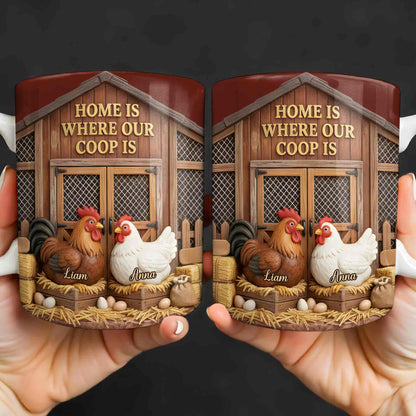 Home Is Where Our Coop Is Rooster And Hen Barn