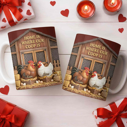 Home Is Where Our Coop Is Rooster And Hen Barn