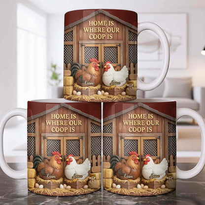 Home Is Where Our Coop Is Rooster And Hen Barn