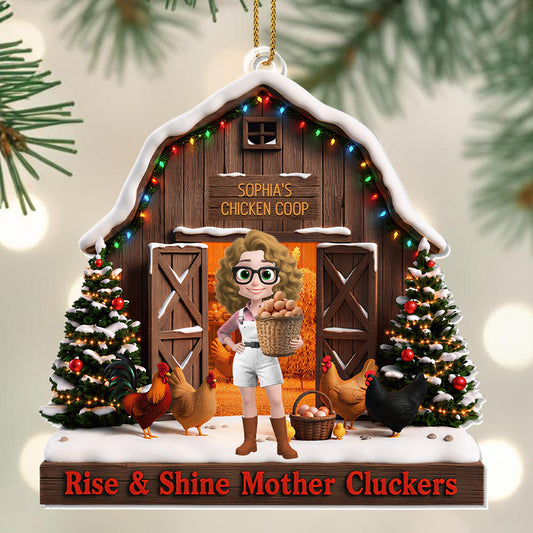 Rise & Shine Mother Cluckers My Chicken Coop Barn With Chickens - Personalized Custom Acrylic Ornament, Christmas Gift - FARM168_ACO