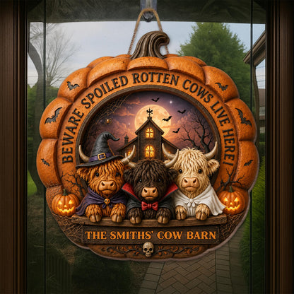 Beware Spoiled Rotten Cows Live Here Halloween Pumpkin Highland Cow Barn - Personalized Custom Shaped Wood Sign - FARM173_WSIGN