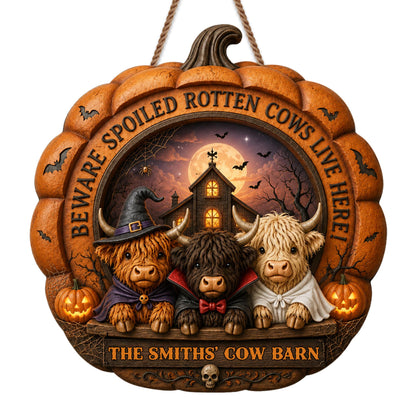 Beware Spoiled Rotten Cows Live Here Halloween Pumpkin Highland Cow Barn - Personalized Custom Shaped Wood Sign - FARM173_WSIGN