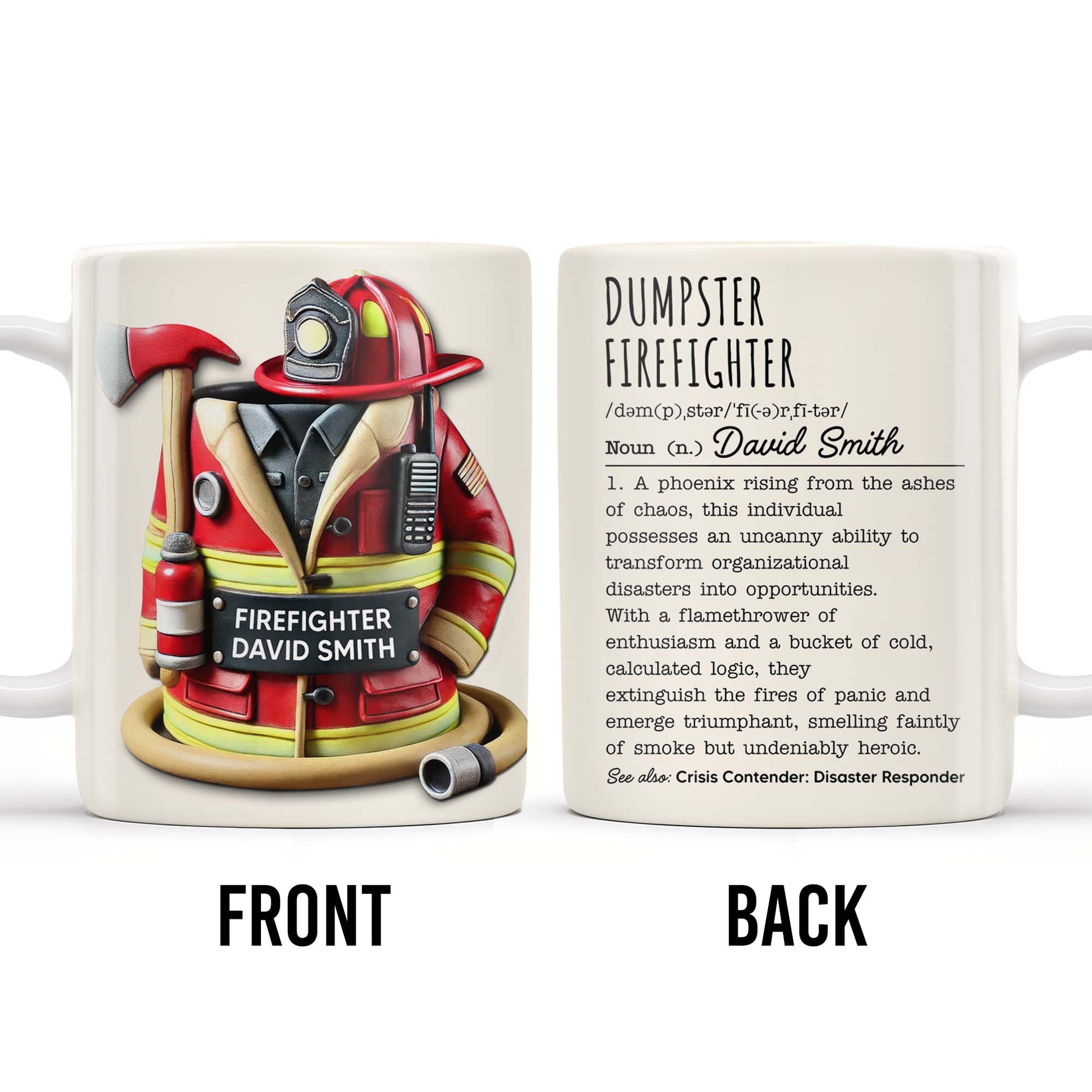 Dumpster Firefighter, Transforming Disasters Into Opportunities, Heroic Text Design