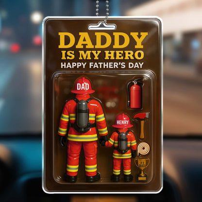 Daddy Is My Hero Happy Father's Day, Firefighters and Firefighting Tools