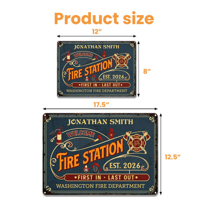 Welcome To Fire Station First In Last Out