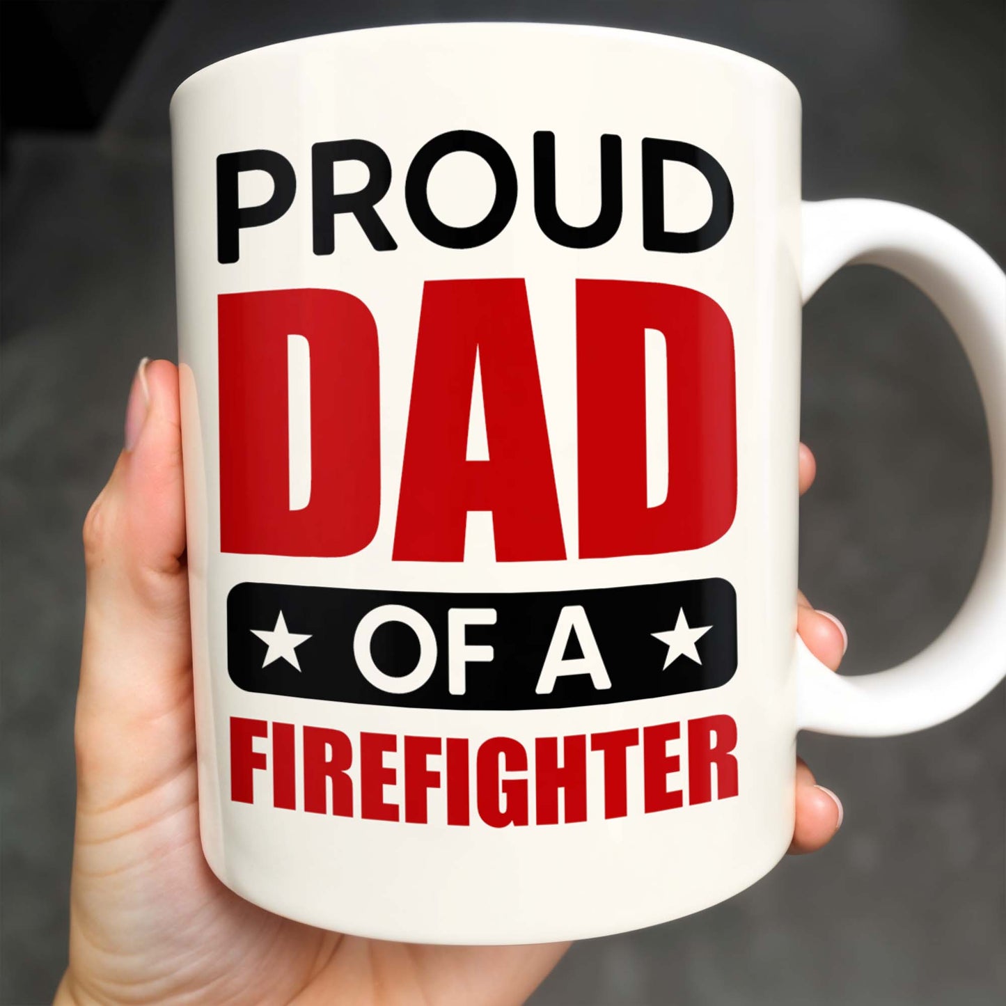 Proud Dad Of A Firefighter