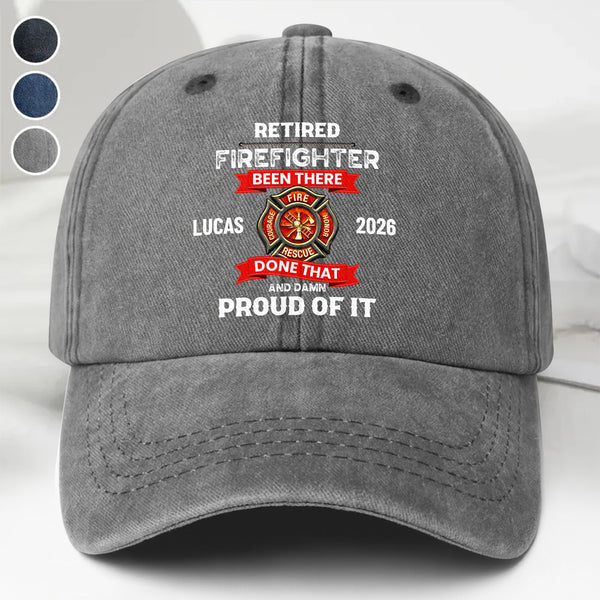 Retired Firefighter Been There Done That Proud Of It