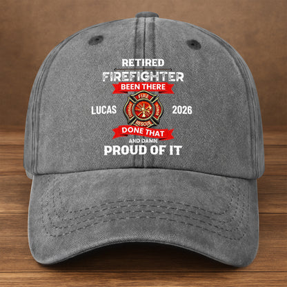 Retired Firefighter Been There Done That Proud Of It