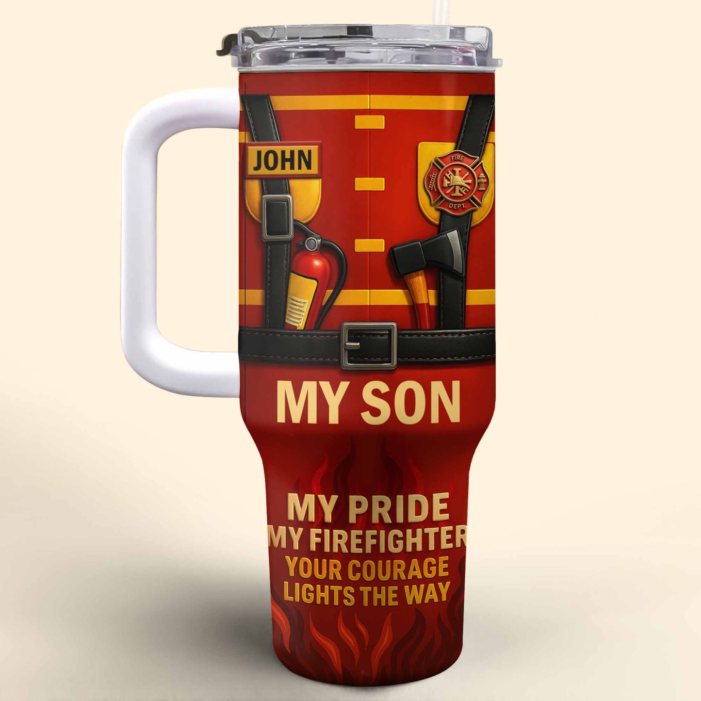 My Son My Pride Your Courage Lights The Way Firefighter Gear