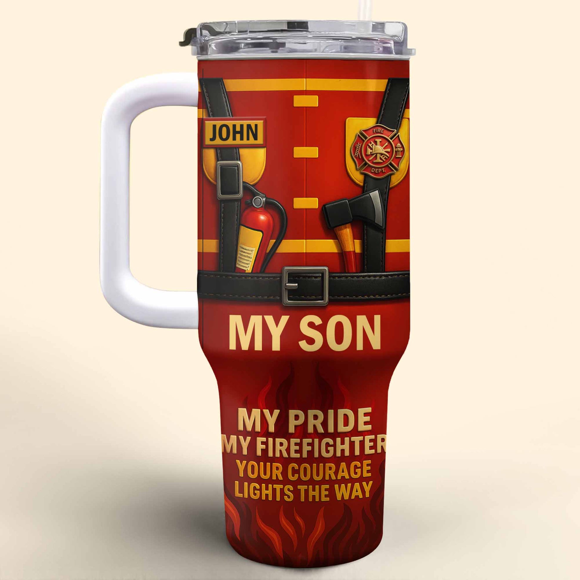 My Son My Pride Your Courage Lights The Way Firefighter Gear