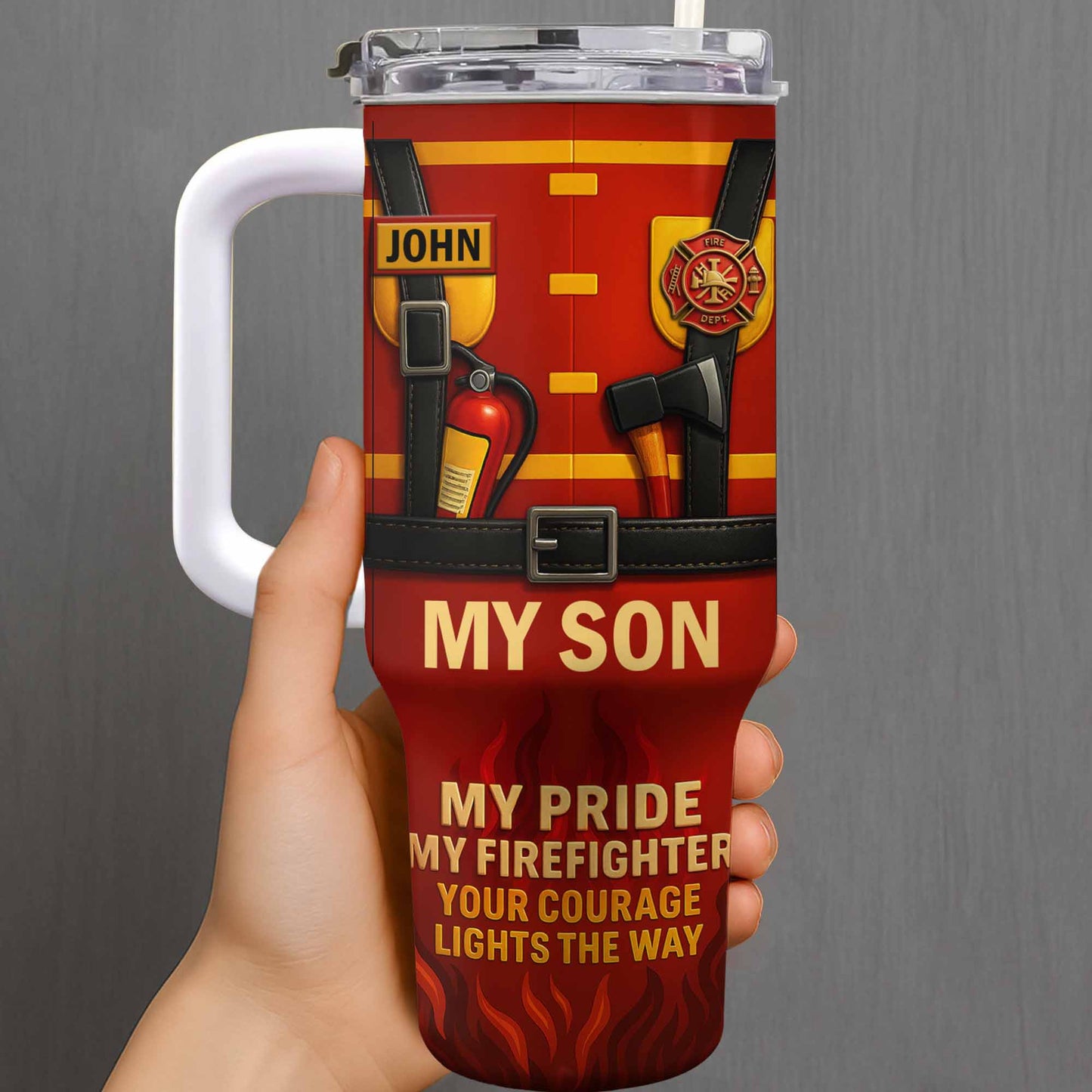My Son My Pride Your Courage Lights The Way Firefighter Gear