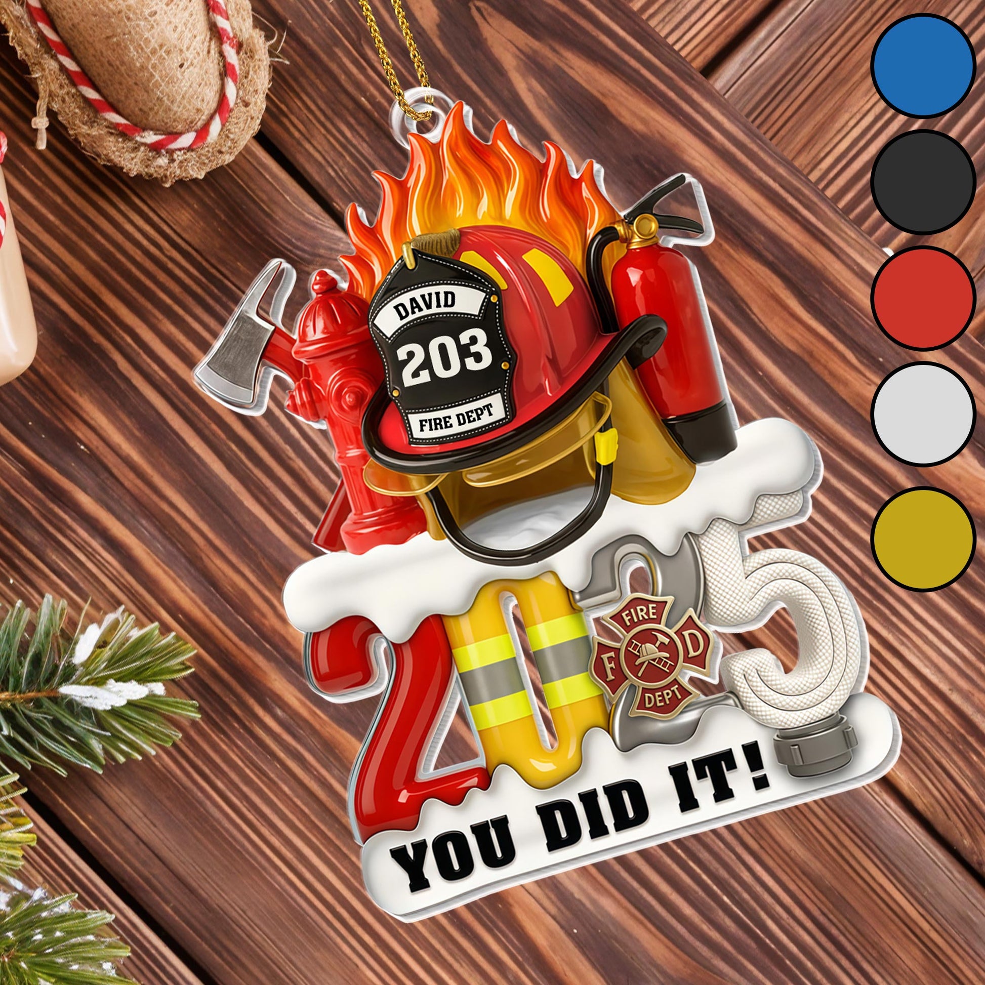 You Did It Firefighting Gear