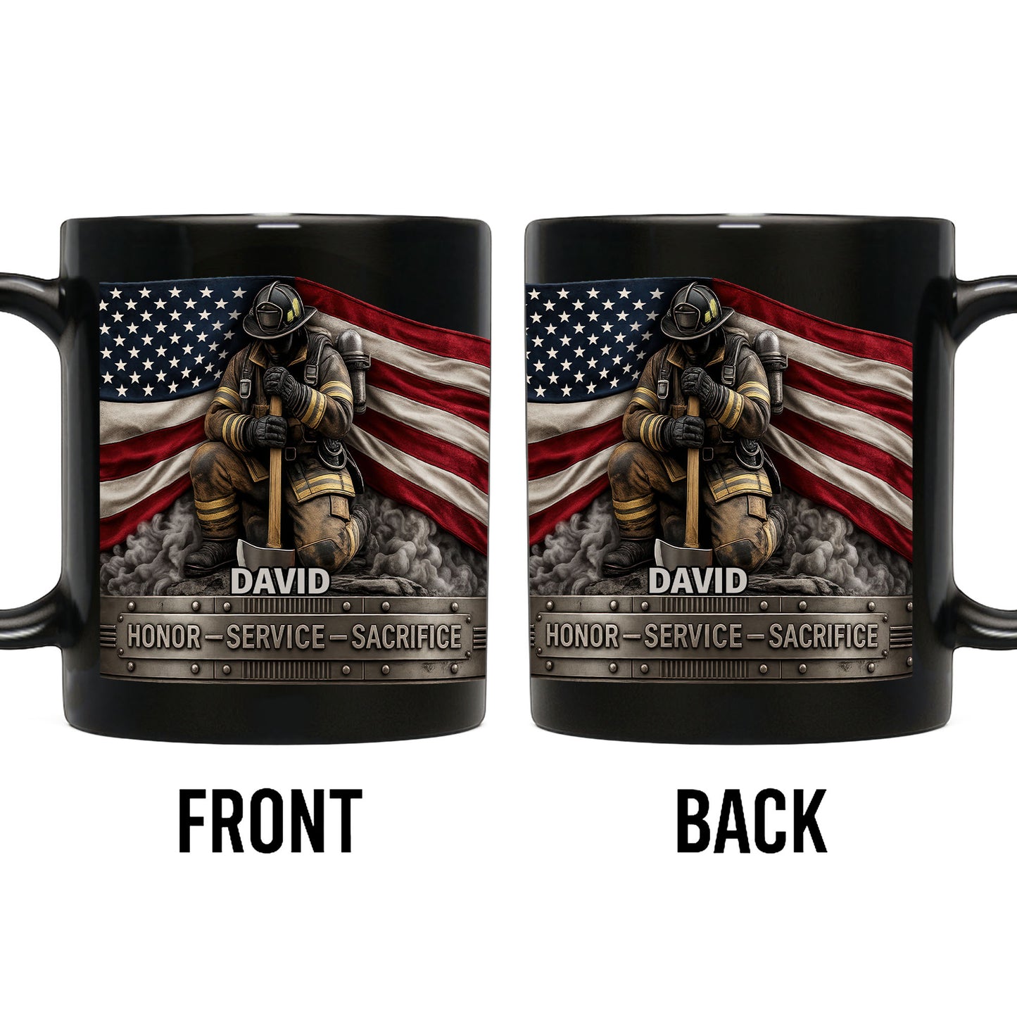 Honor Service Sacrifice Firefighter American Flag And Axe - Personalized Custom Black Mug - FIF070_BMUG