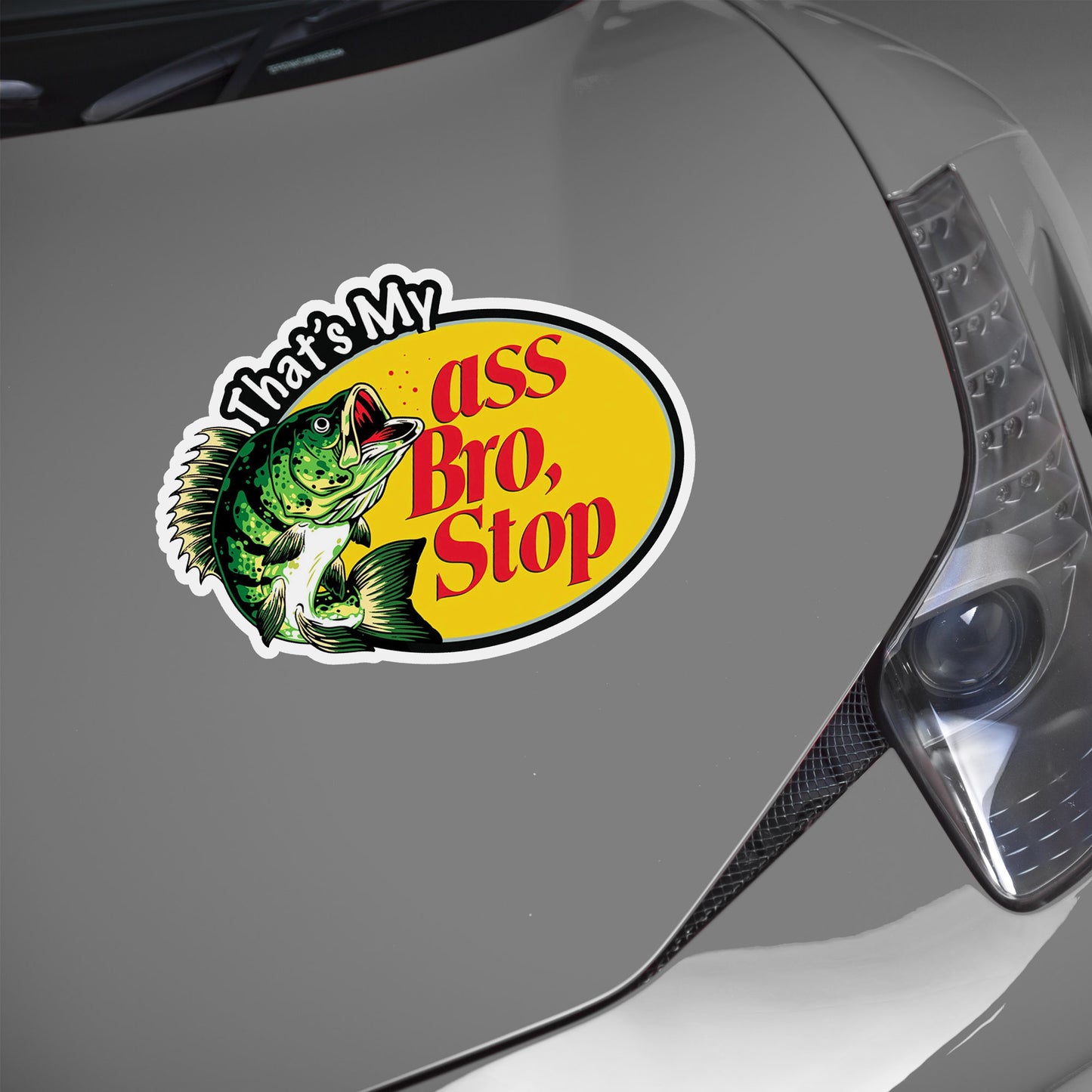 That's My Bass Bro, Stop, Bass Fish Decal