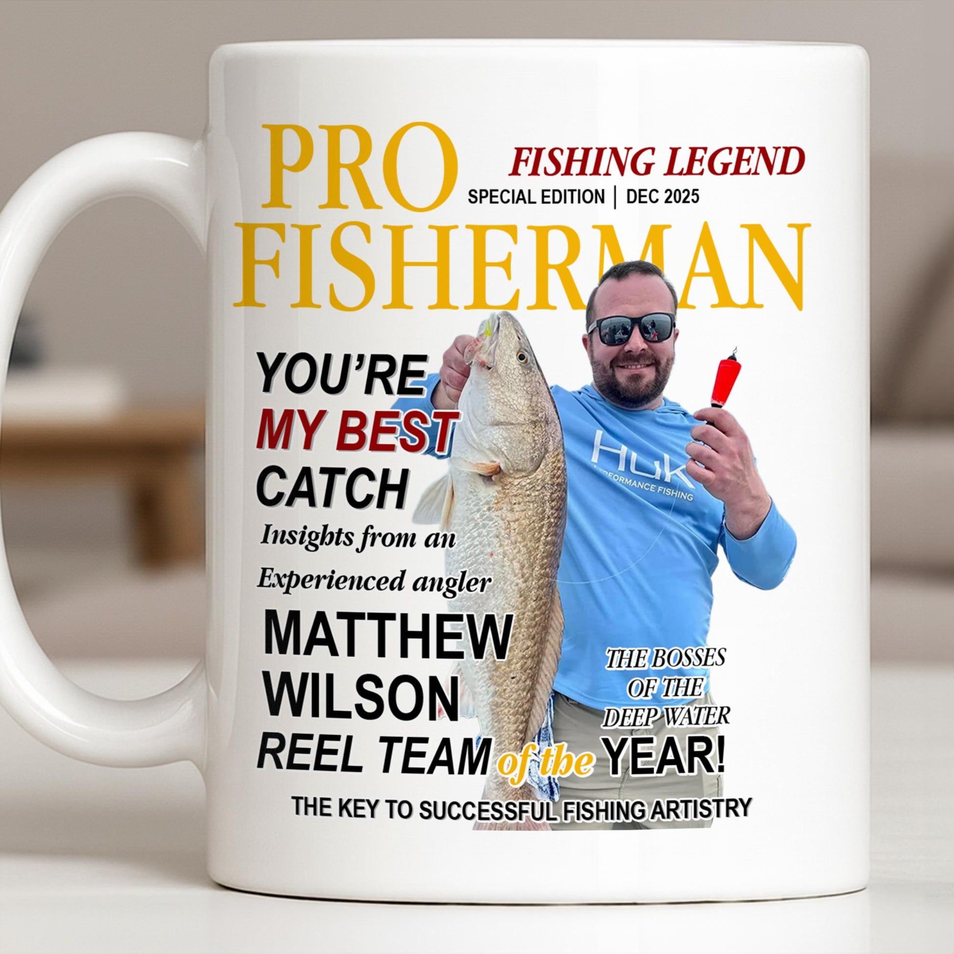 Pro Fisherman You're My Best Catch