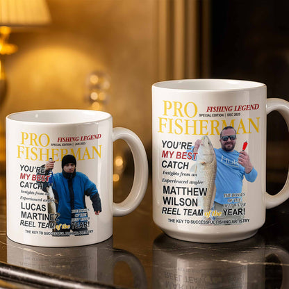 Pro Fisherman You're My Best Catch