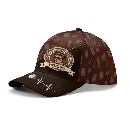 No Cerveza No Trabajo - Gorra de béisbol personalizada especial, gorra de béisbol con estampado completo - QCUS005_BAC