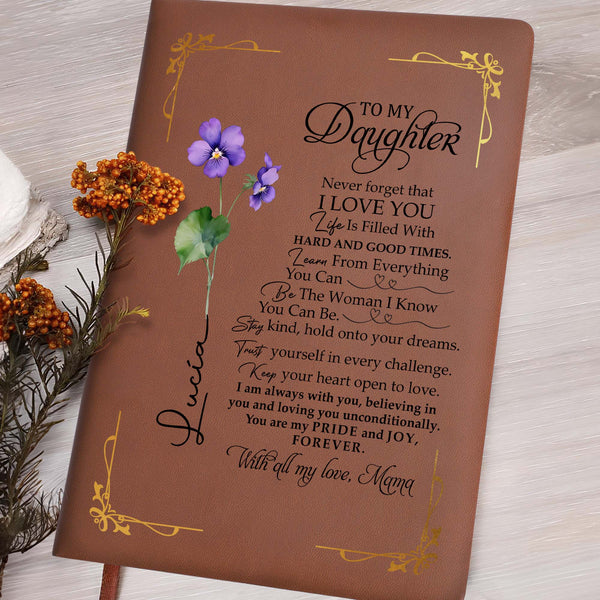 To My Daughter Life Is Filled With Love Forever