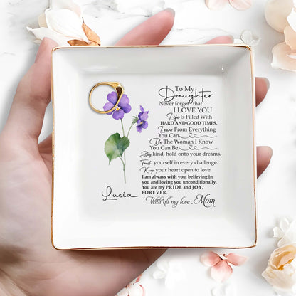 Para mi hija, nunca olvides que te amo - Plato de joyería personalizado - FM006_SCRD