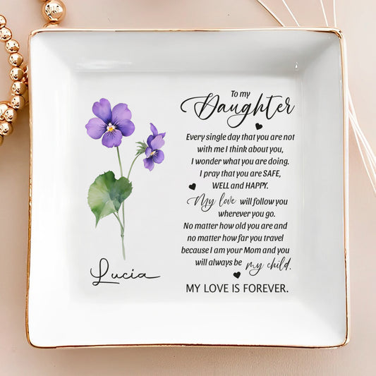 To My Daughter, Every Single Day That - Personalized Custom Jewelry Dish - FM008_SCRD