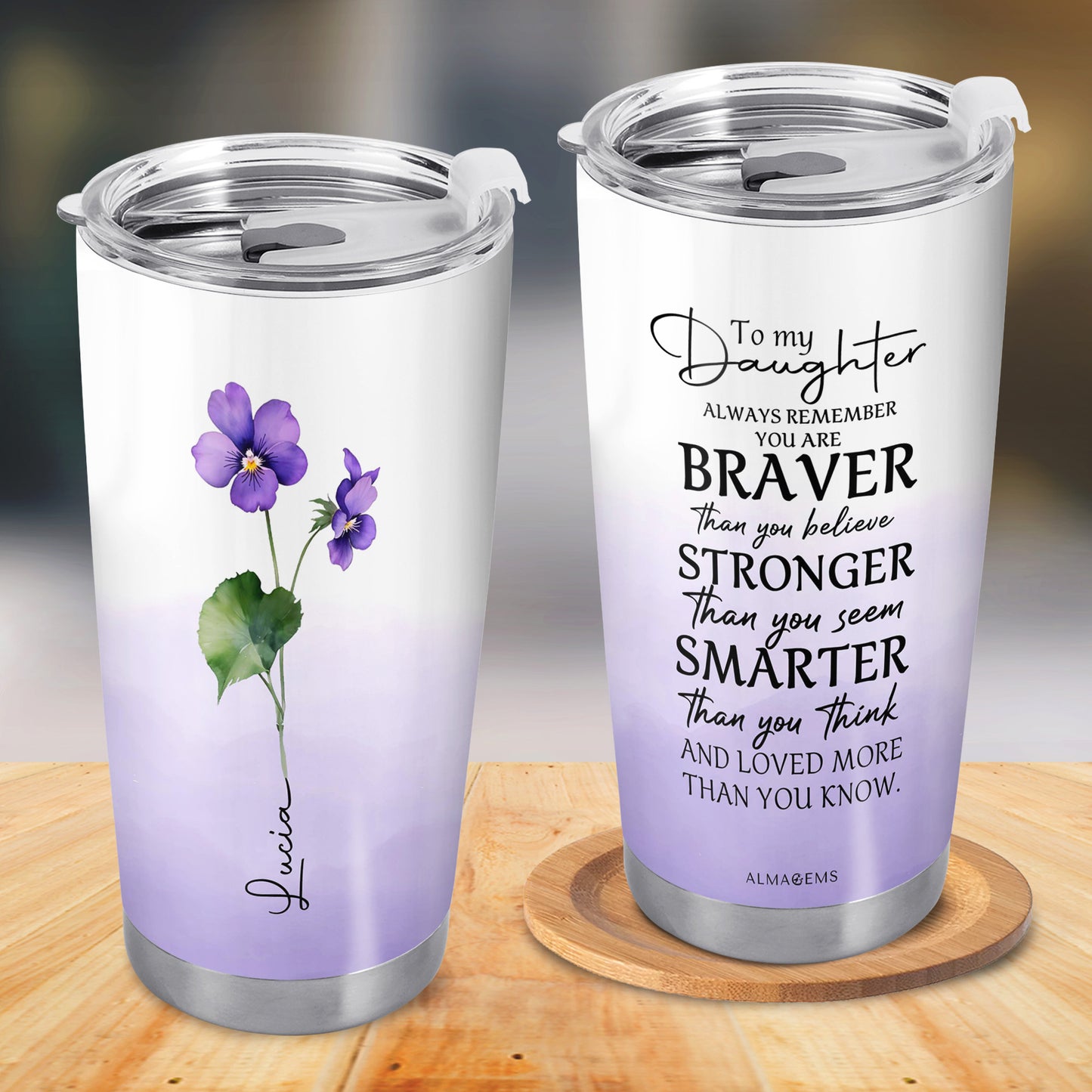 To My Daughter, Always Remember You Are Braver - Personalized Custom Stainless Steel Tumbler 20oz 30oz - FM013_TB