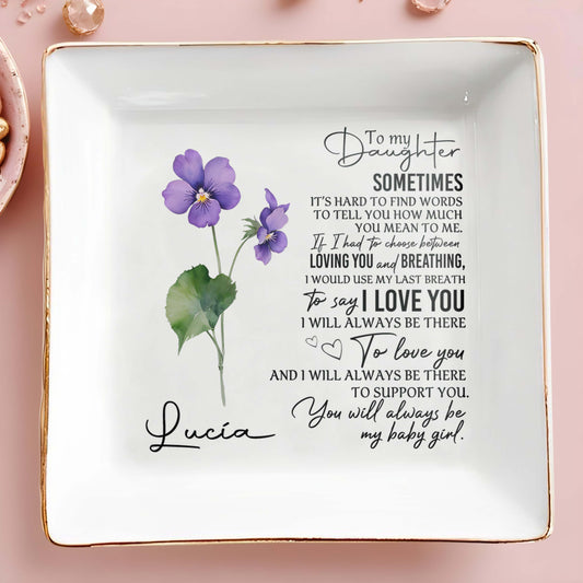 To My Daughter, Sometimes It’s Hard To Find - Personalized Custom Jewelry Dish - FM015_SCRD