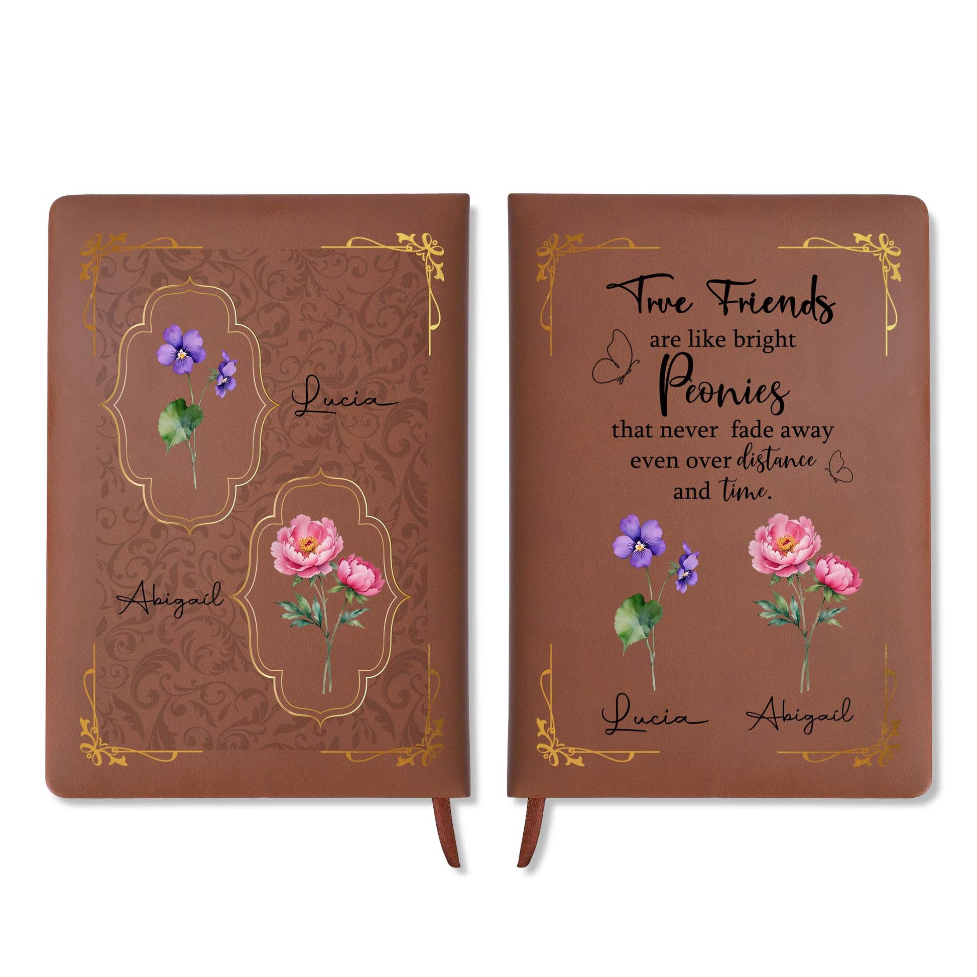 True Friends Like Bright Peonies Journal