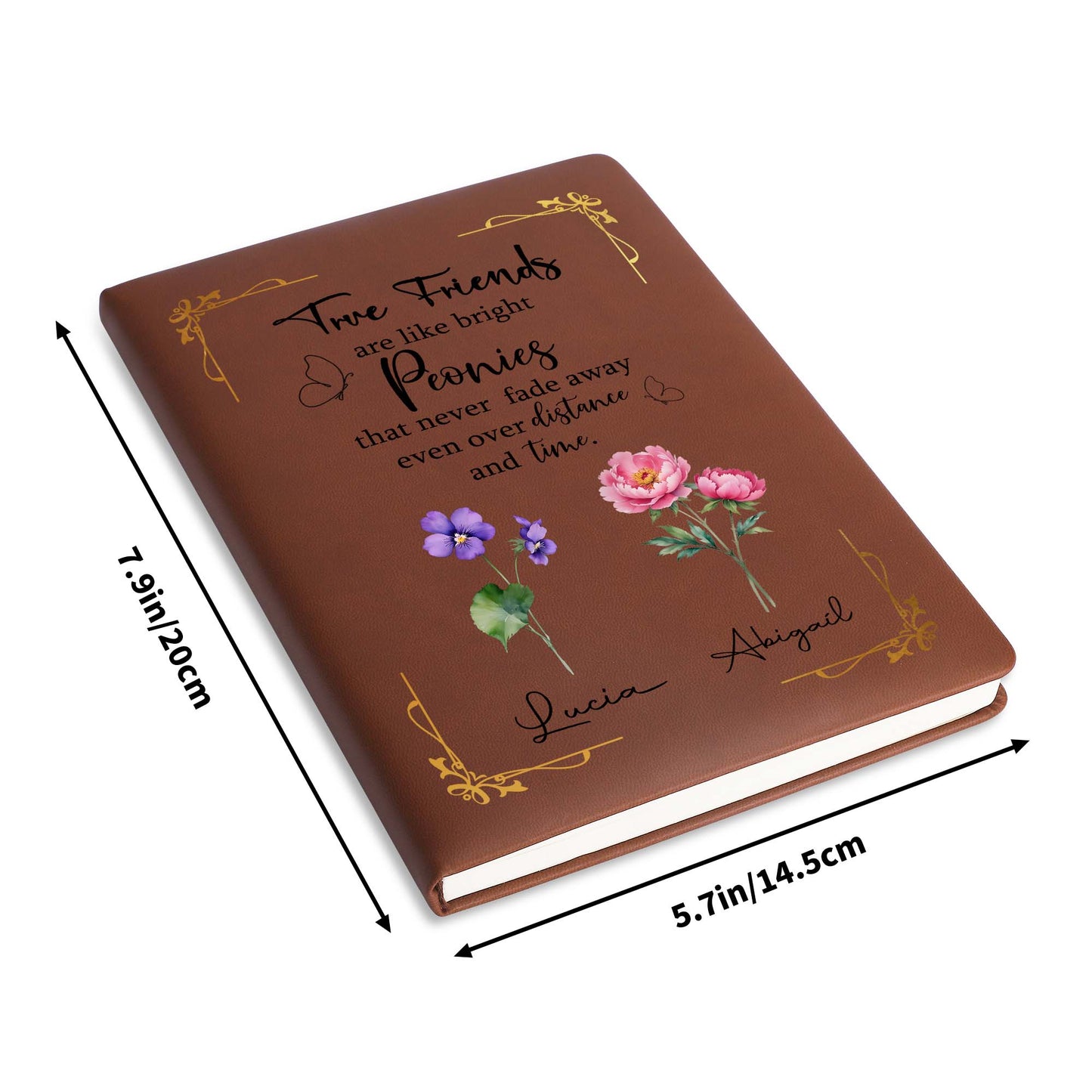 True Friends Like Bright Peonies Journal