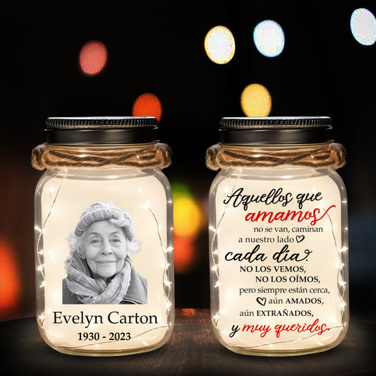 Aquellos Que Amamos No Se Van - Personalized Custom Mason Jar Light - FM050_JARL