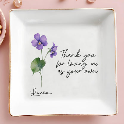 Thank You for Loving Me as Your Own - Personalized Custom Jewelry Dish - FM059_SCRD