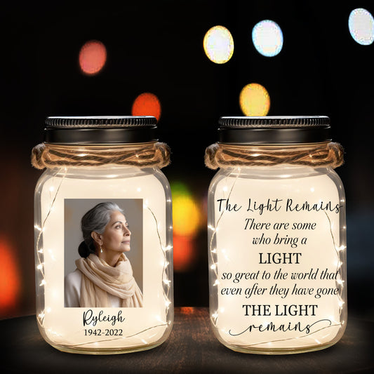 The Light Remains - Personalized Custom Mason Jar Light - FM074_JARL