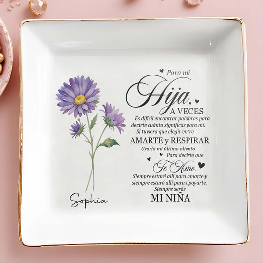 Para mi Hija - Personalized Custom Jewelry Dish - FM086_SCRD