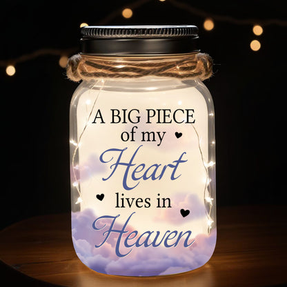 A Big Piece Of My Heart Lives In Heaven - Personalized Custom Mason Jar Light - FM106_JARL