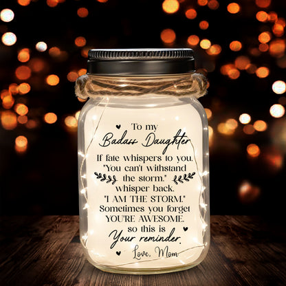 To My Badass Daughter - Personalized Custom Mason Jar Light - FM116_JARL