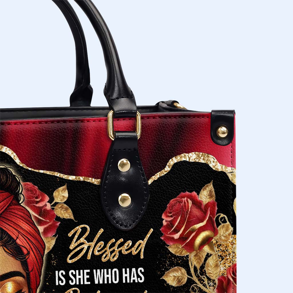 Blessed Is She Who Has Believed That The Lord  - Personalized Custom Leather Handbag - FT008_HB