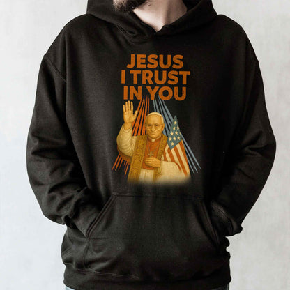Jesus I Trust In You, Pope and American Flag