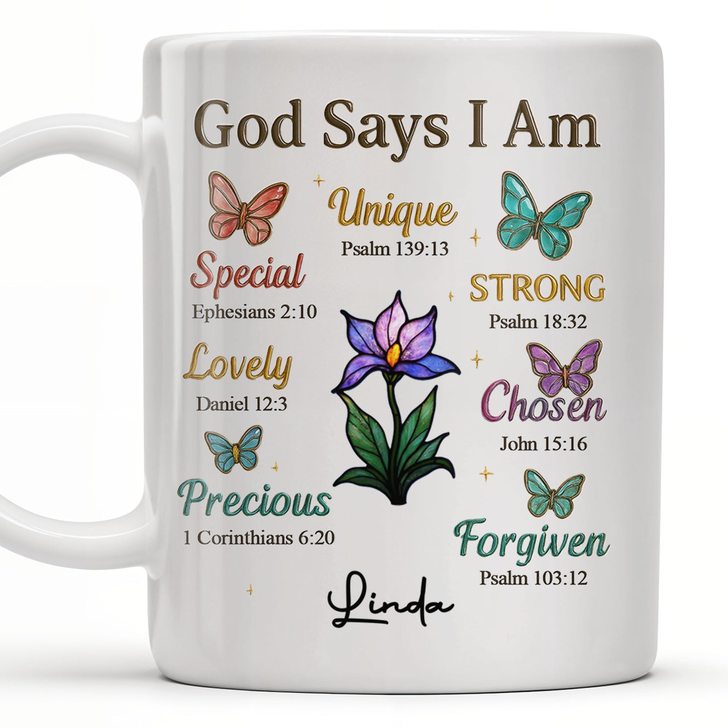 God Says I Am Special, Unique, Lovely, Butterflies and Flower