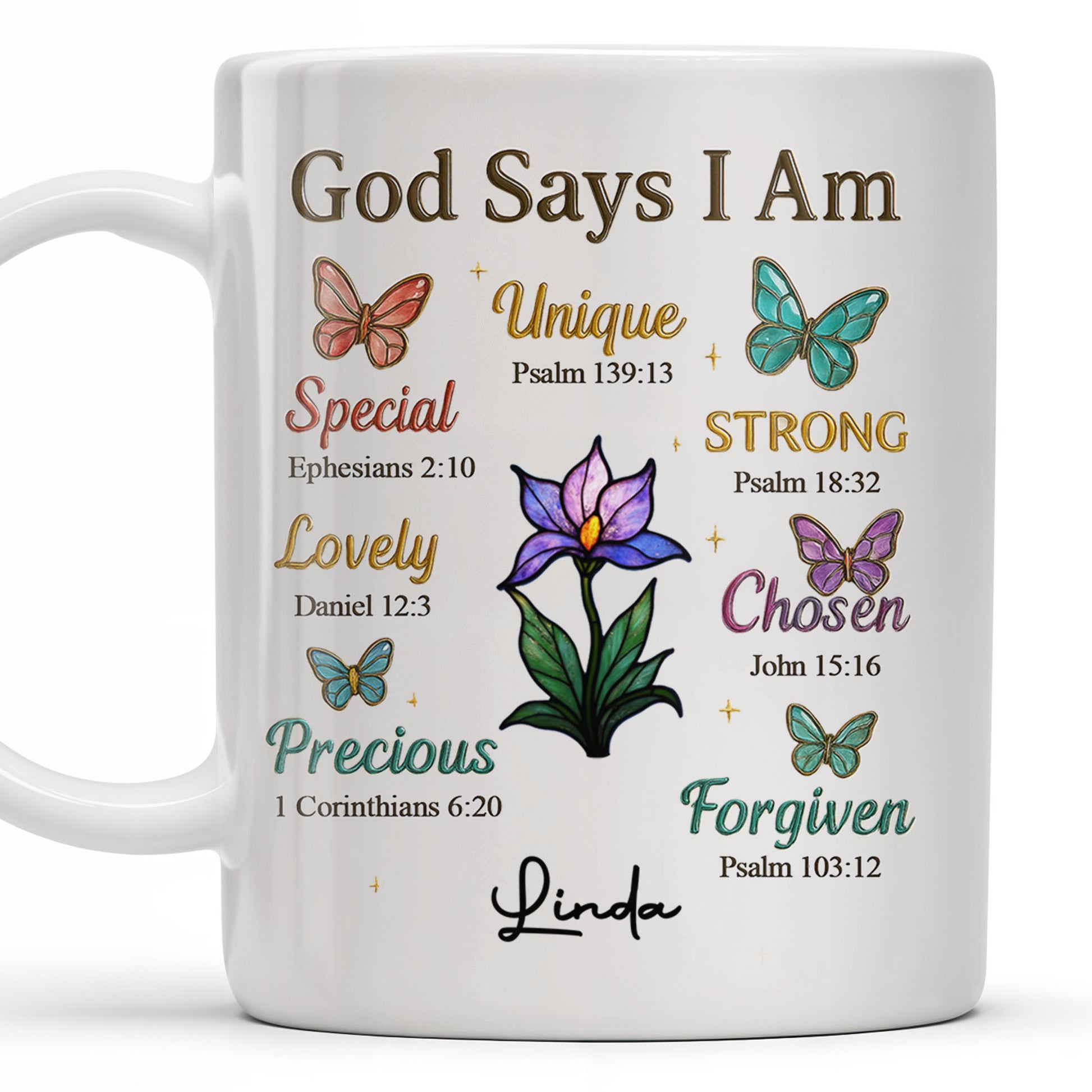 God Says I Am Special, Unique, Lovely, Butterflies and Flower