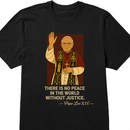 There is no peace in the world without justice, Pope and Religious Robe