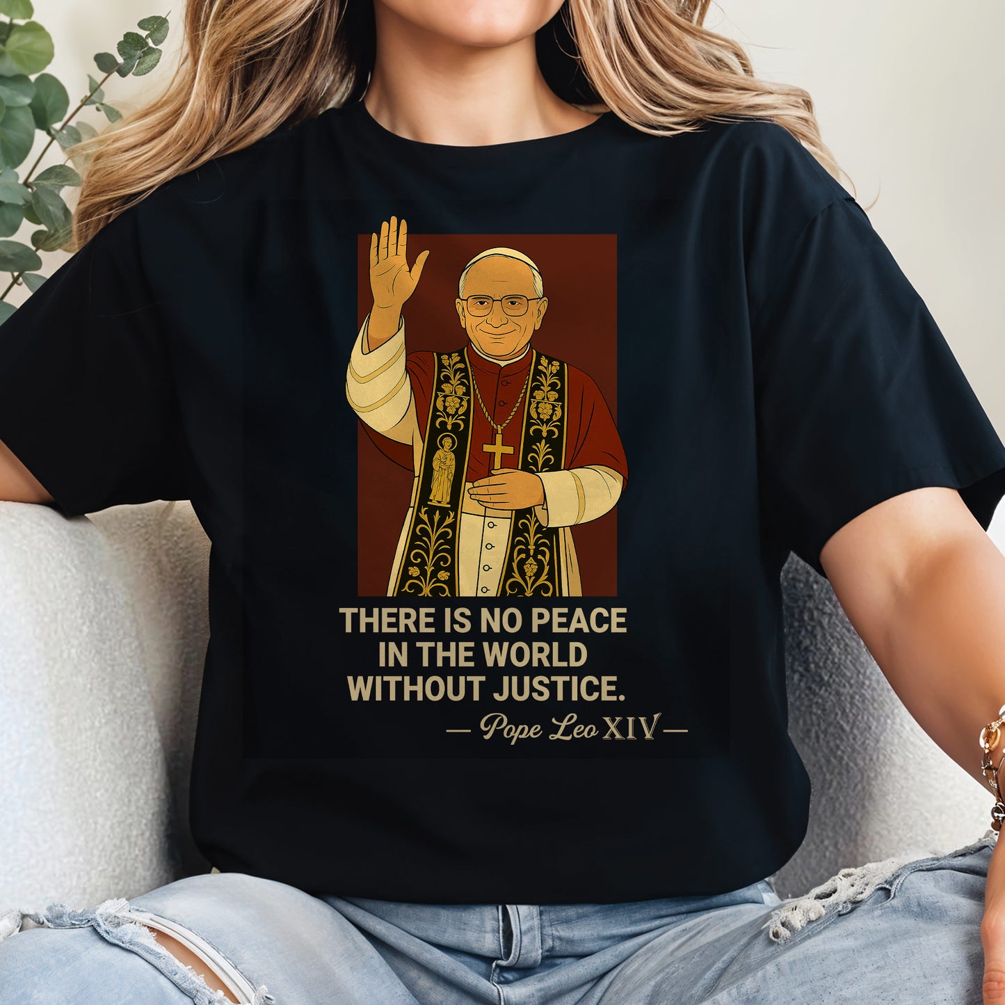 There is no peace in the world without justice, Pope and Religious Robe