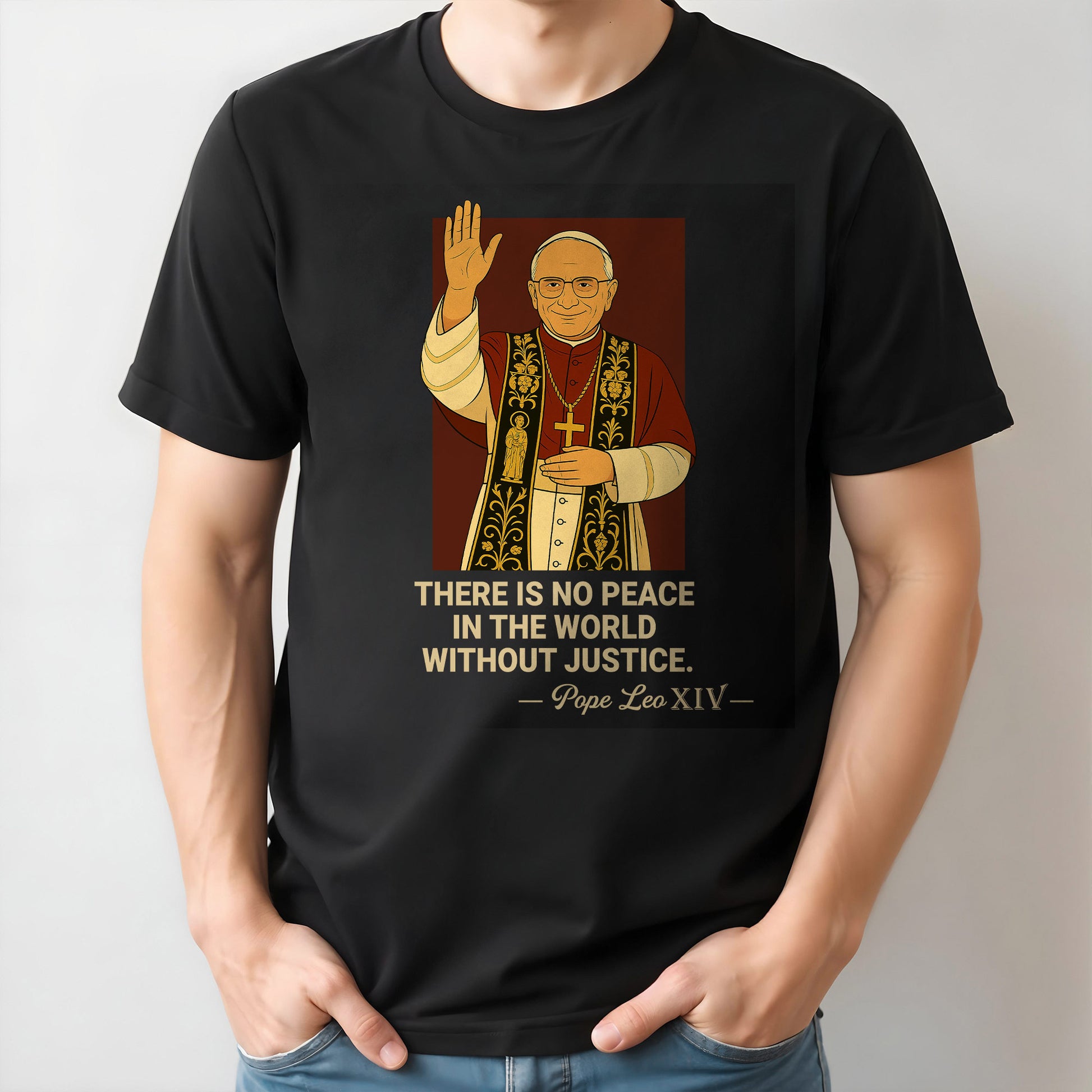There is no peace in the world without justice, Pope and Religious Robe